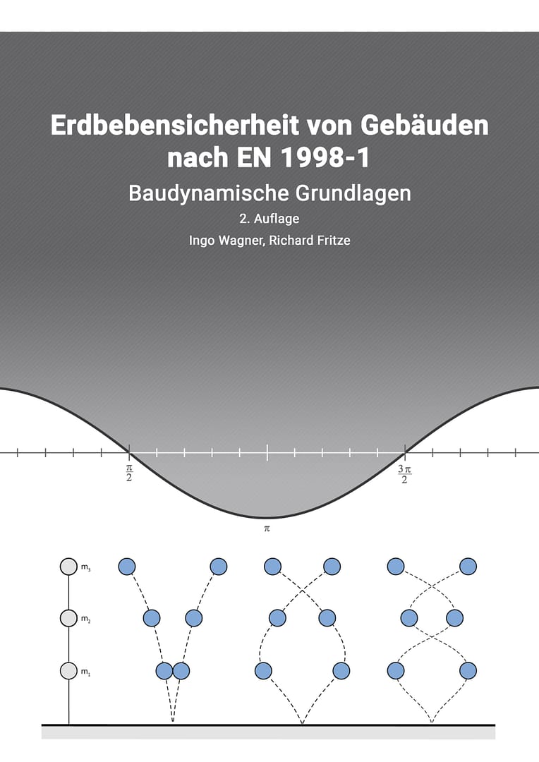 Erdbebensicherheit von Gebäuden nach EN 1998-1 – Baudynamische Grundlagen